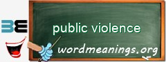 WordMeaning blackboard for public violence